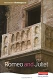 Romeo and Juliet (Heinemann Shakespeare) by John Seely