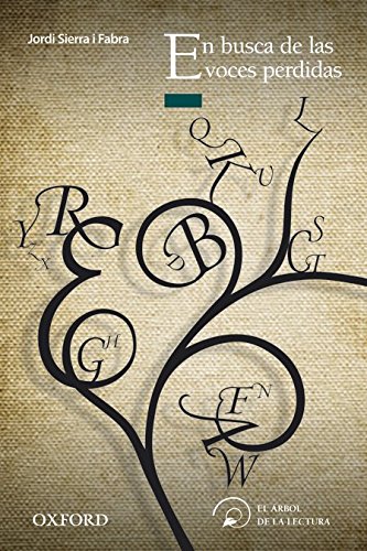 En busca de las voces perdidas (el árbol de la lectura)