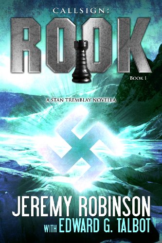 Download Callsign: Rook (Jack Sigler / Chess Team - Chesspocalypse Novellas Book 3)