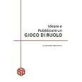 Ideare e pubblicare un Gioco di Ruolo
