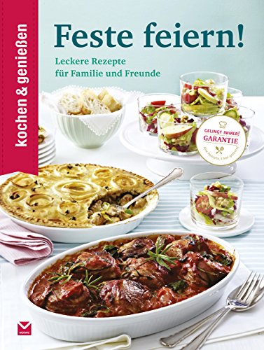 Download K&G - Feste feiern!: Leckere Rezepte für Familie und Freunde (kochen & genießen) Download K&G - Feste feiern!: Leckere Rezepte für Familie und Freunde (kochen & genießen)