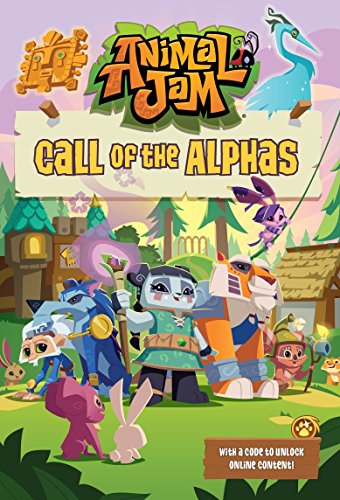 Preisvergleich Produktbild Call of the Alphas #1 (Animal Jam, Band 1)