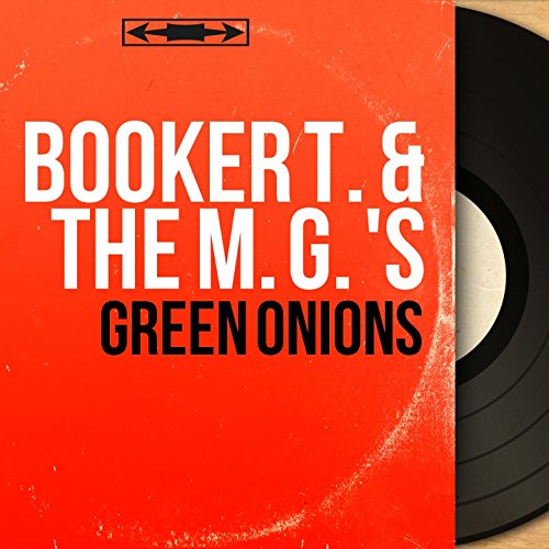 Green Onions (Mono Version)