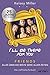 Produktbild I'll be there for you: Friends - Alles über die beste Serie aller Zeiten. Das inoffizielle Fanbuch