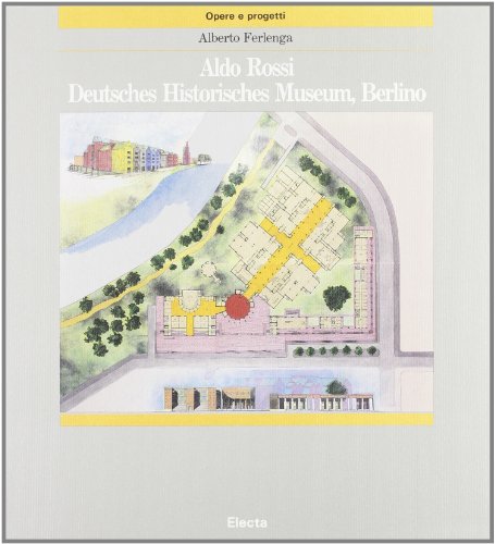 Download Aldo Rossi. Deutsches Historisches Museum, Berlino Download Aldo Rossi. Deutsches Historisches Museum, Berlino