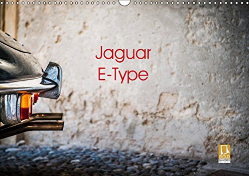 Jaguar E-Type 2019 (Wandkalender 2019 DIN A3 quer): Das schönste Auto der Welt (Monatskalender, 14 Seiten ) (CALVENDO Mobilitaet)
