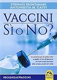 Vaccini. Sì o no?