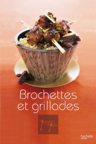 Download Brochettes et grillades Download Brochettes et grillades