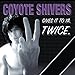 Produktbild Gives It to Yah.Twice by Coyote Shivers (2004-09-14)