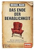 Image de Das Ende der Behaglichkeit: Wie die modernen Kriege Deutschland und Europa verändern