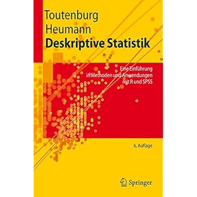 [PDF] Download Deskriptive Statistik: Eine Einführung in Methoden und Anwendungen mit R und SPSS (Springer-Lehrbuch) Kostenlos