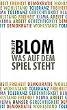 Bücher Neuerscheinungen 2022 - Was auf dem Spiel steht von Philipp Blom