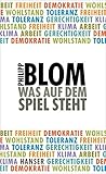 'Was auf dem Spiel steht' von Philipp Blom