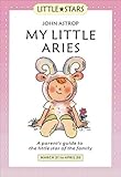 Image de My Little Aries: A Parent's Guide to the Little Star of the Family (Little Stars) (English Edition)