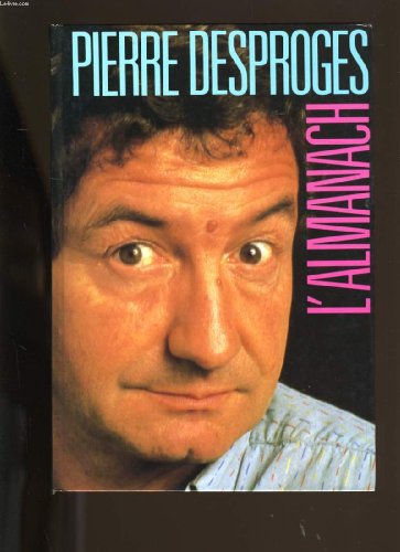 Download Pierre desproges, l'almanach.