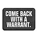 Produktbild Icndpshorts Search Warrant Welcome Door Mat Entrance Mat Floor Mat Rug Indoor/Outdoor/Front Door/Bathroom/Kitchen Mats Rubber Super Absorbent Non Slip 23"x15.7"