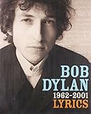 Lyrics: 1962-2001 Lyrics: 1962-2001