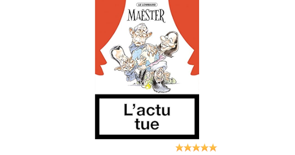 Amazon Fr L Actu Tue Tome 1 Actu Tue L Maester Maester Livres