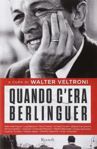 Quando c'era Berlinguer
