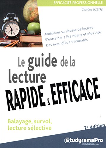 Le  guide de la lecture rapide &efficace