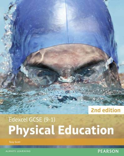 Edexcel GCSE (91) PE Student Book 2nd editions (Edexcel GCSE PE 2016)