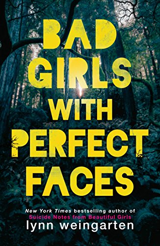 Bad Girls with Perfect Faces by [Weingarten, Lynn]