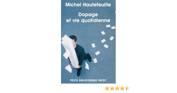 Amazon Fr Dopage Et Vie Quotidienne Hautefeuille Michel Livres