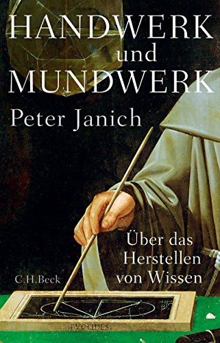 Download Handwerk und Mundwerk: Über das Herstellen von Wissen