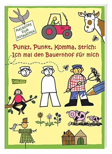 Download Punkt, Punkt, Komma, Strich: Ich mal den Bauernhof für mich Download Punkt, Punkt, Komma, Strich: Ich mal den Bauernhof für mich