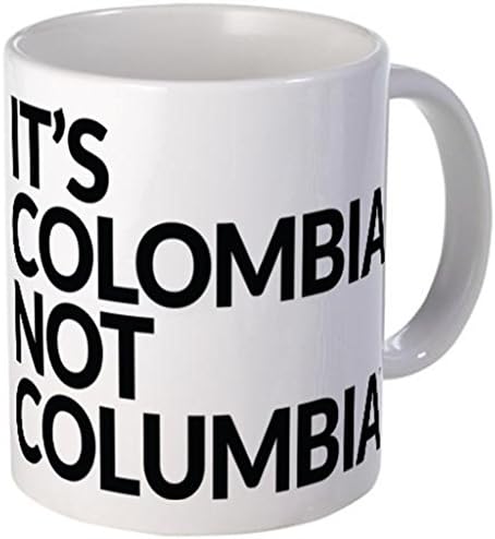 QoiueoF It's Colombia Not Columbia White Mugs - 11 ounces