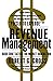 Revenue Management: Hard-Core Tactics for Market Domination by