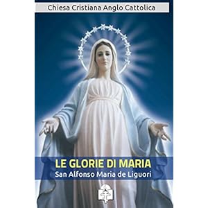 Le Glorie di Maria (I doni della Chiesa)