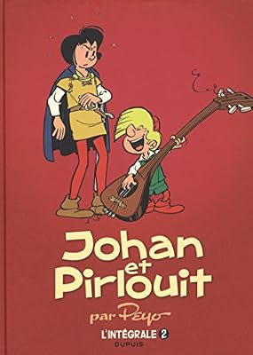 Johan et Pirlouit - L'Intégrale - tome 2 - Johan et Pirlouit intégrale 2 réédition