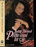 Prete-moi ta vie : roman