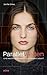 Parallelwelten: Und welche Rolle spielst du in deinem Leben? by 