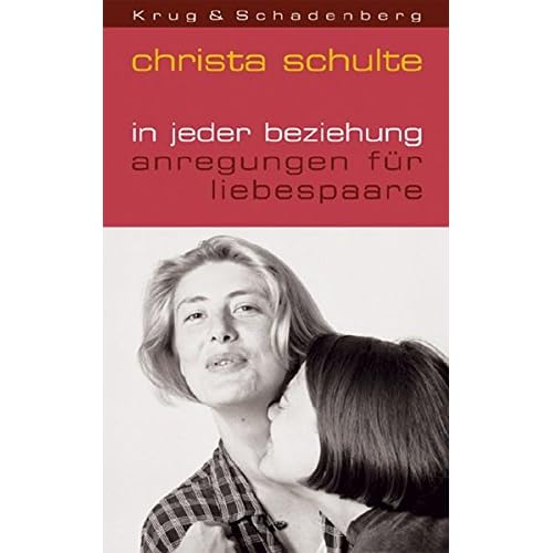 In jeder Beziehung - Anregungen für Liebespaare