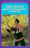 Taiji-Qigong in achtundzwanzig Schritten by