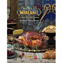 World of Warcraft : Le livre de cuisine officiel