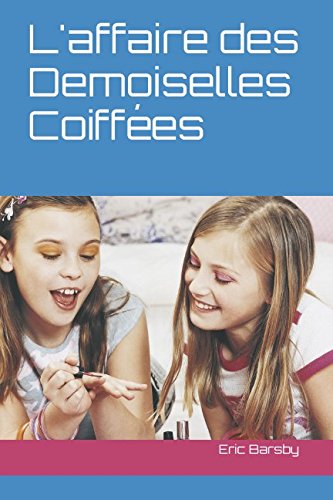 L'affaire des Demoiselles Coiffées