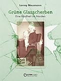 Bücher Neuerscheinungen 2022 - Grüne Glasscherben von Lonny Neumann