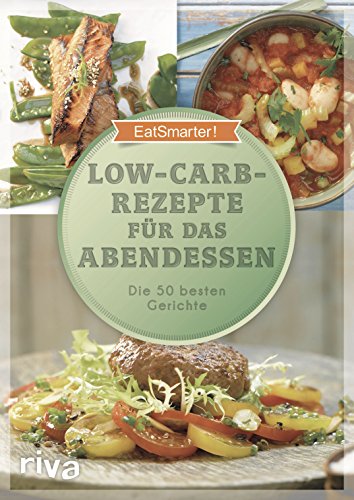Download Low-Carb-Rezepte für das Abendessen: Die 50 besten Gerichte Download Low-Carb-Rezepte für das Abendessen: Die 50 besten Gerichte