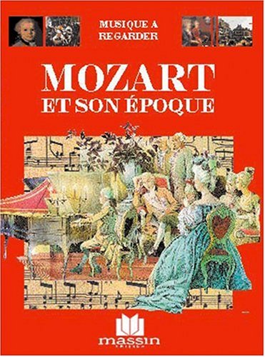 couverture de : Mozart et son &eacute;poque