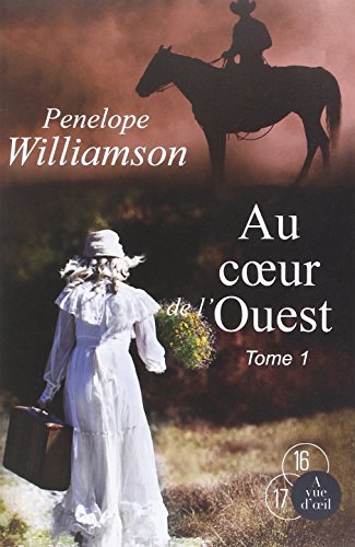 couverture de : Au coeur de l'Ouest Tome 2