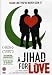 A Jihad for Love [Import italien]
