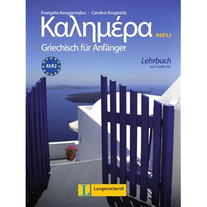 [PDF] Kalimera Neu - Lehrbuch mit 2 Audio-CDs: Griechisch für Anfánger KOSTENLOS HERUNTERLADEN