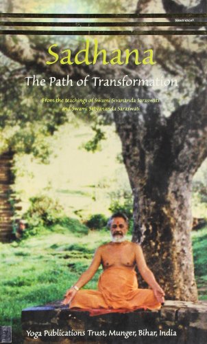 Sadhana : The Path of Transformation