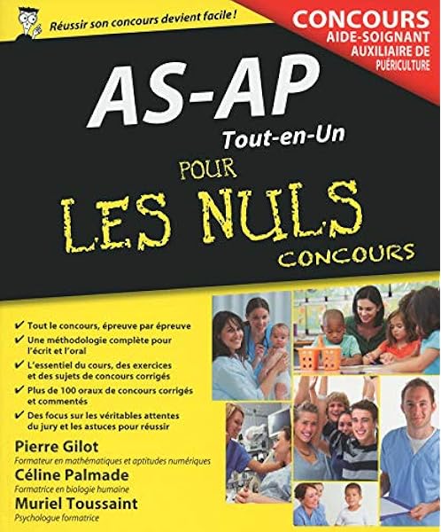 Amazon Fr As Ap Tout En Un Pour Les Nuls Concours Gilot Pierre Palmade Celine Toussaint Muriel Livres