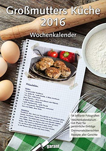 Wochenkalender - Großmutters Küche 2016