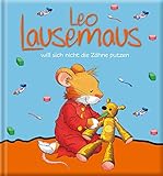Image de Leo Lausemaus will sich nicht die Zähne putzen