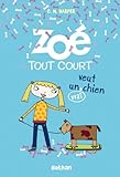 Zoé tout court veut un (vrai) chien (3)